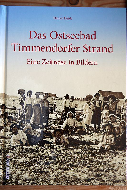 150 Jahre Timmendorfer Strand Geschichte Bildband Bilder Buch Fotos Archivbilder 