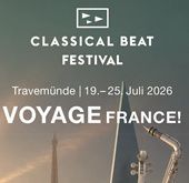 CLASSICAL BEAT Festival 2026 in Travemünde stellt Programm vor