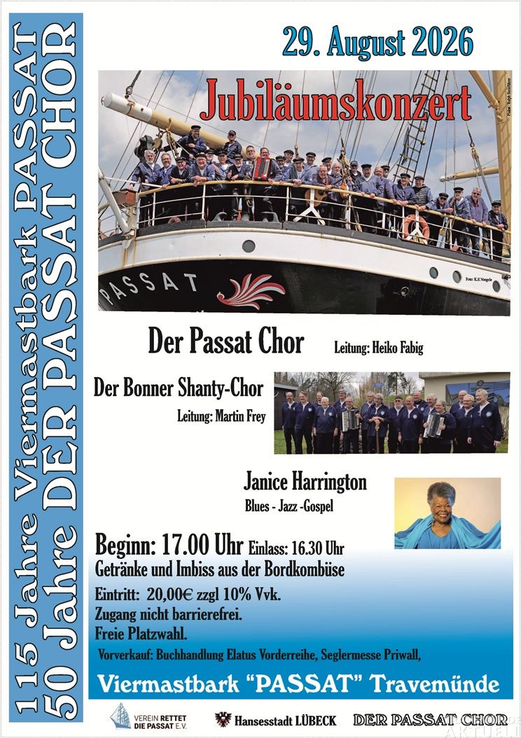 Das Jubiläumskonzert auf der Viermastbark PASSAT findet am 29. August um 17 Uhr statt. Mit dabei sind der Passat Chor, der Bonner Shanty-Chor und Janice Harrington. Plakat: Der Passat Chor