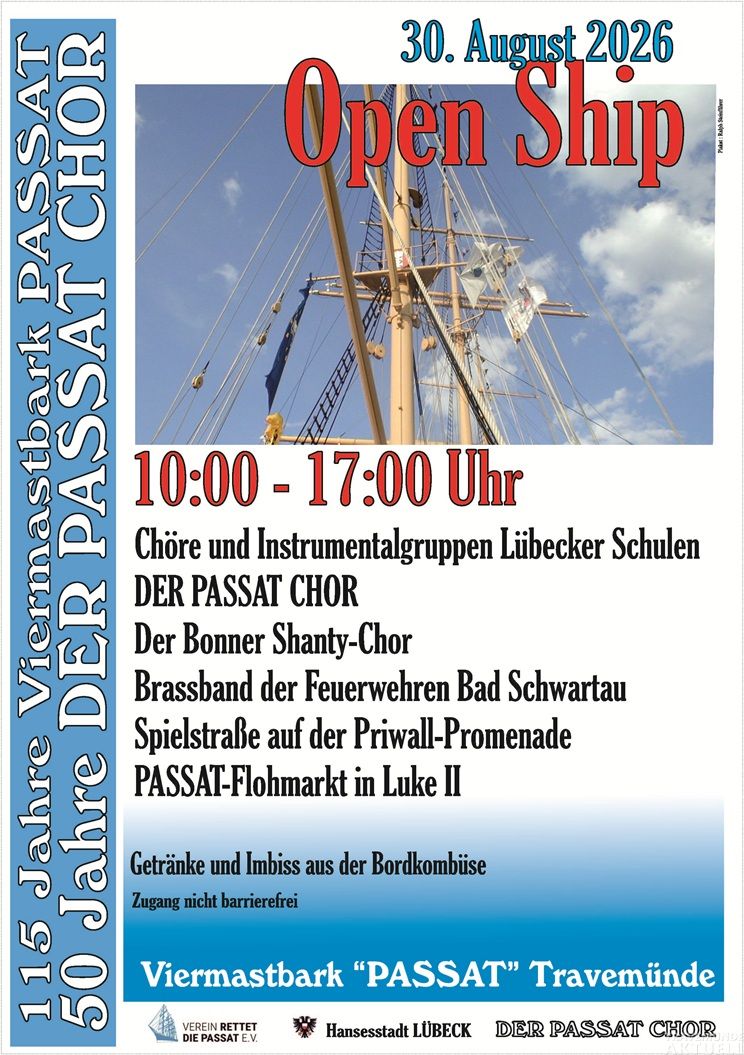 Beim Open Ship am 30. August erwartet die Besucher:innen von 10 bis 17 Uhr ein abwechslungsreiches Programm mit Musik, Spielstraße und PASSAT-Flohmarkt an Bord und auf dem Priwall. Plakat: Der Passat Chor