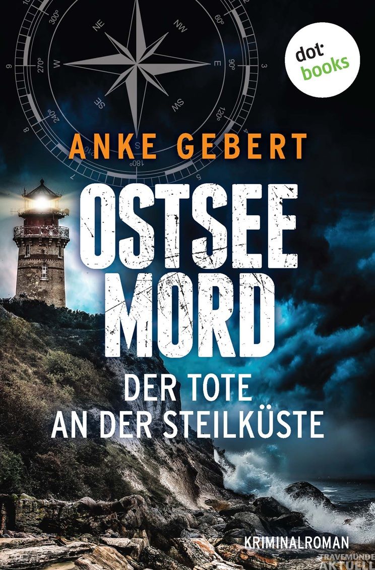 Der neue Kriminalroman »Ostseemord: Der Tote an der Steilküste« von Anke Gebert führt seine Leser:innen an die Ostseeküste und zu Schauplätzen rund um die Lübecker Bucht. Foto: Anke Gebert