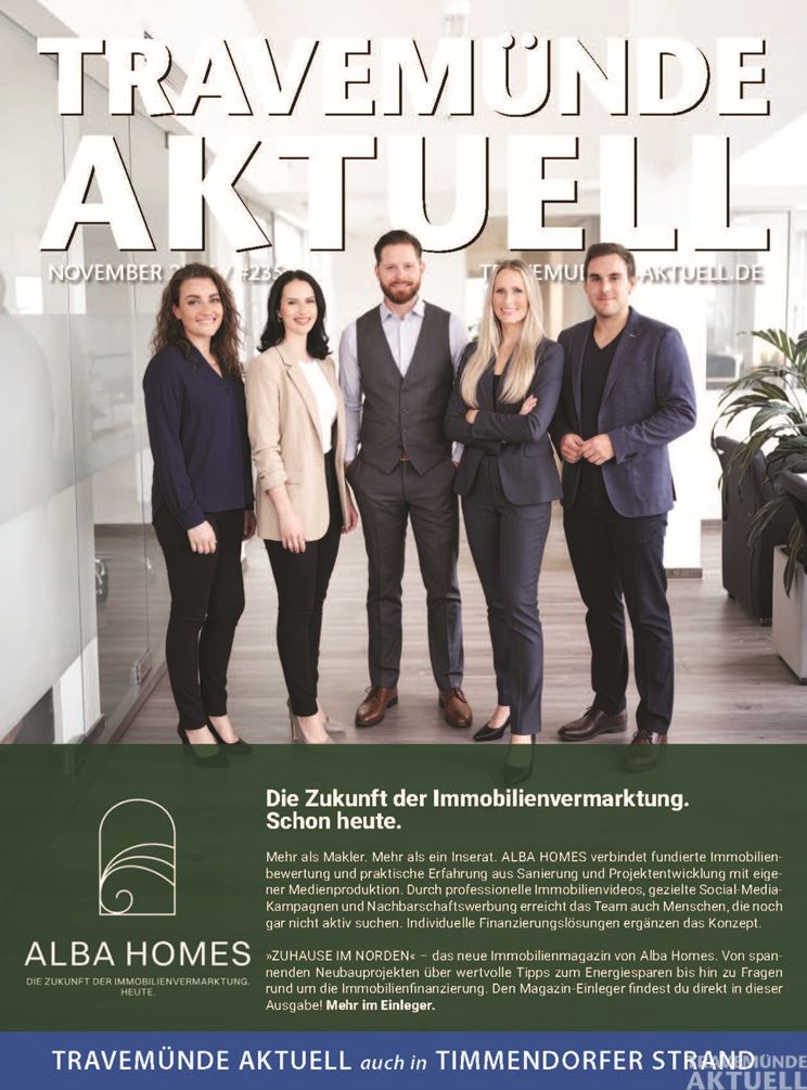 Auf der Titelseite der Travemünde Aktuell stellt sich Alba Homes vor, dessen neues Immobilienmagazin »Zuhause im Norden« der Ausgabe erstmals als Einleger beiliegt. Titel: TA